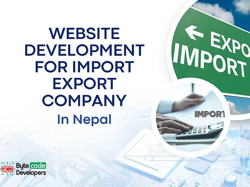 Website Development for Import Export Company in Nepal