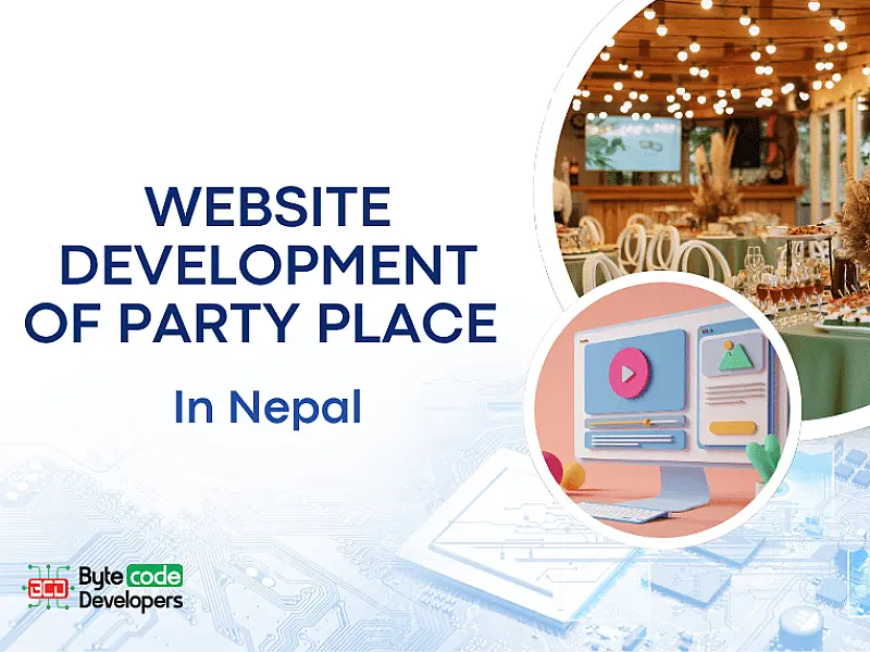 Website Development of Party Place in Nepal